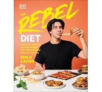 Benji Xavier The Rebel Diet (Copertina rigida)