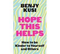 Benjy Kusi Hope this Helps (Tascabile)