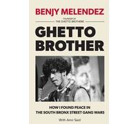 Benjy Melendez Amir Said Ghetto Brother (Tascabile)