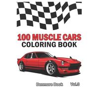 Benmore Book 100 Muscle Cars (Tascabile) 100 Muscle Cars