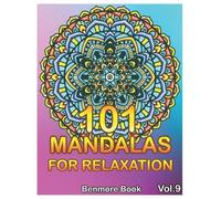 Benmore Book 101 Mandalas For Relaxation (Tascabile) 101 Mandalas for Relaxation