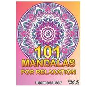 Benmore Book 101 Mandalas For Relaxation (Tascabile) 101 Mandalas for Relaxation