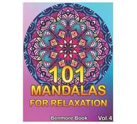 Benmore Book 101 Mandalas For Relaxation (Tascabile) 101 Mandalas for Relaxation