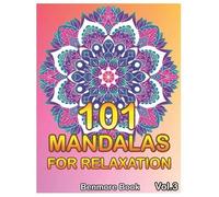 Benmore Book 101 Mandalas For Relaxation (Tascabile) 101 Mandalas for Relaxation