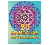 Benmore Book 50 Mandalas For Relaxation (Tascabile) 50 Mandalas for Relaxation