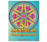Benmore Book 50 Mandalas For Relaxation (Tascabile) 50 Mandalas for Relaxation