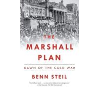 Benn Steil The Marshall Plan (Tascabile)