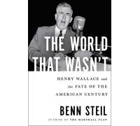 Benn Steil The World That Wasn't (Copertina rigida)