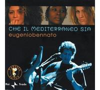 Bennato Eugenio - Che Il Mediterraneo Sia