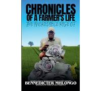 Bennedicter Mhlongo Chronicles of A Farmer's Life (Tascabile)