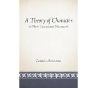 Bennema Cornelis Theory Of Character In Nt Narr Book NUOVO