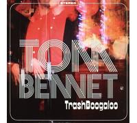 BENNET, TOM - TRASH BOOGALOO