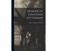 Bennett Augustine Clements Memoir of Jonathan Letterman (Tascabile)