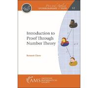 Bennett Chow Introduction to Proof Through Number Theory (Tascabile)