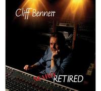 Bennett, Cliff - Nearly Retired