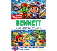 Bennett Coloring Pages: Awesome Impact! Your name on every page - Bennett coloring book - 6x9" - 50x Bennett coloring page - Perfect Gift