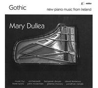 Bennett/ Fennessy/ Nangle/ Dullea - Gothic-New Pno Music From Ireland