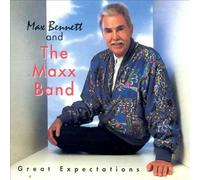 BENNETT, MAX & MAXX BAND - GREAT EXPECTATIONS