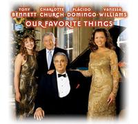 Bennett/Church/Domingo/William Our Favorite Things (CD)