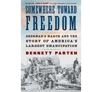 Bennett Parten Somewhere Toward Freedom (Tascabile)