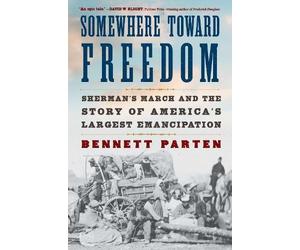 Bennett Parten Somewhere Toward Freedom (Tascabile)
