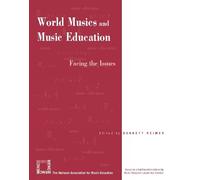Bennett Reimer World Musics and Music Education (Tascabile)