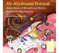Bennett,R.R./Rosenberger, My Keyboard Friends: Piano Music of Bennett and W (CD)