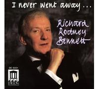 Bennett Richard Rodney Pf - I Never Went Away