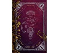 Bennett Robert Jackson Trade Of Blood Book NUOVO