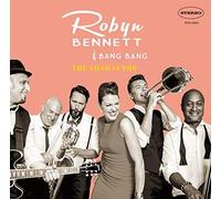 Bennett, Robyn - Song Is You (& Bang Bang)