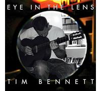 Bennett, Tim - Eye In The Lens