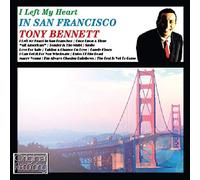 BENNETT, TONY - I LEFT MY HEART IN SAN..
