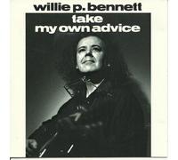 Bennett, Willie - Take My Own Advice