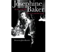 Bennetta Jules-Rosette Josephine Baker in Art and Life (Tascabile)