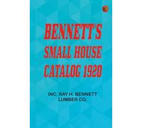 Bennett's Small House Catalog 1920