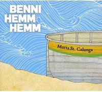 Benni Hemm Hemm - Murta St. Calunga
