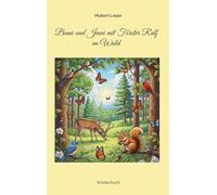 Benni und Jenni mit Förster Ralf im Wald