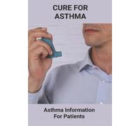Bennie Bieschke Cure For Asthma (Tascabile)
