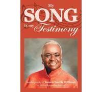 Bennie Lucille Williams Jacquelyn Benton My Song is My Testimony (Tascabile)