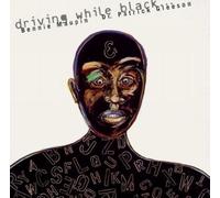 Driving While Black (CD) Album