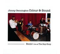 Bennington, Jimmy - Boom Live At The Bop Shop