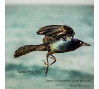 Bennington,Jimmy Colour & Sound - Everlasting Belle