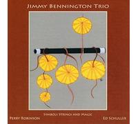 Bennington Trio, Jimmy - Symbols Strings And Magic