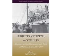 Benno Gammerl Subjects, Citizens, and Others (Copertina rigida)