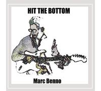 Benno, Marc - Hit The Bottom