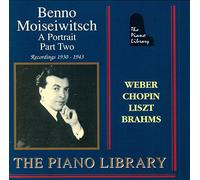 Benno Moiseiwitsch - The Piano Library - Benno Moiseiwitsch (Aufnahmen 1930-1943)