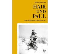 Benno Pludra Inka Erichsen Peter Hoffma Haik und Paul: Eine H (Copertina rigida)