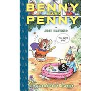 Benny and Penny in Just Pretend: Toon Books Level 2