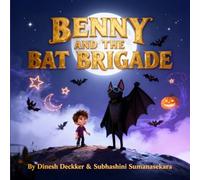 Benny and the Bat Brigade: Halloween Story for Kids 6-10