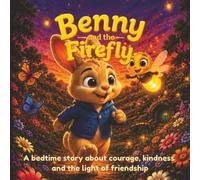 Benny and the Firefly
